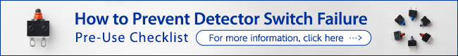 How to Prevent Detector Switch Failure – Pre-Use Checklist